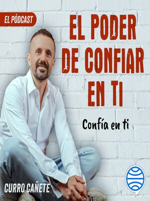 cover image of Curro Cañete. Confía en ti (7/10)
